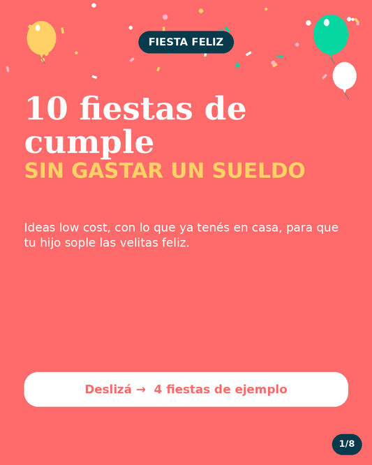 FIESTA FELIZ SIN GASTAR UN SUELDO